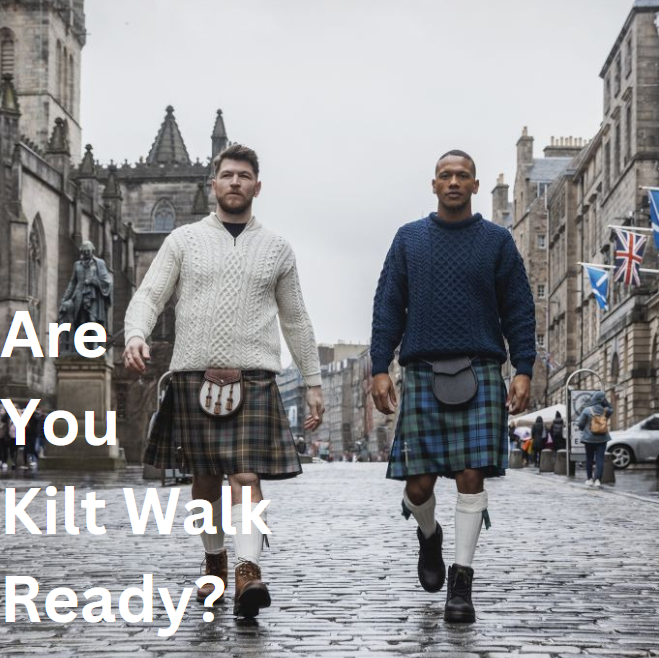 Edinburgh Kilt Walk: This Sunday — Are You Kilt-Ready?