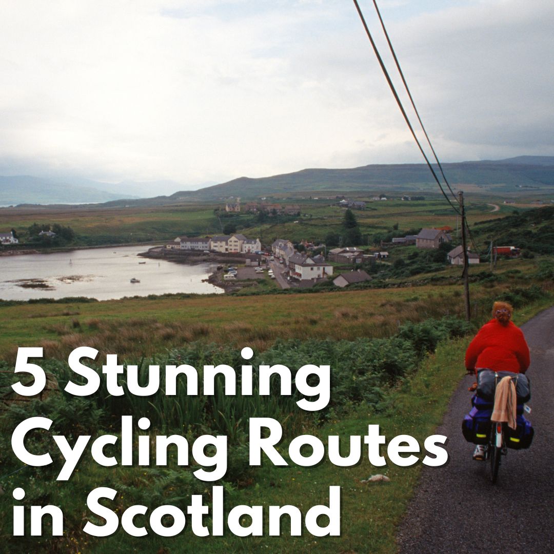 5 Stunning Cycling Routes in Scotland